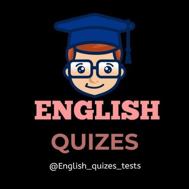 Канал english. Quiz Tests in English.